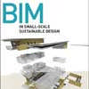 BIM in Small-Scale Sustainable Design